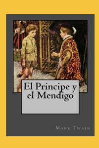 El príncipe y el mendigo Anotado