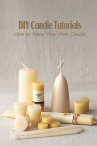 DIY Candle Tutorials