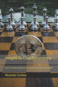 Insight To Cryptocurrency