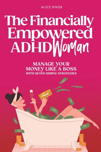 Financially Empowered ADHD Woman