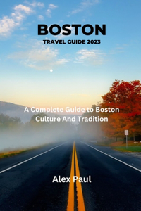 Boston Travel Guide 2023