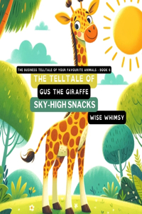 Telltale of Gus the Giraffe's Sky-High Snacks