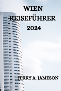 Wien Reiseführer 2024