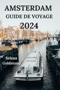 Amsterdam Guide de Voyage 2024
