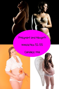 Pregnant and Naughty