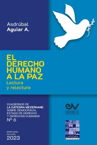 DERECHO HUMANO A LA PAZ. Lectura y relectura