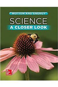 Science, a Closer Look, Grade 2, Motion and Energy: Student Edition (Unit F)