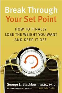 Break Through Your Set Point