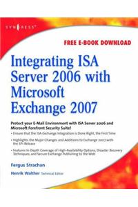 Integrating ISA Server 2006 with Microsoft Exchange 2007
