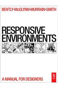 Responsive Environments