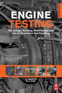 Engine Testing: The Design, Building, Modification and Use of Powertrain Test Facilities