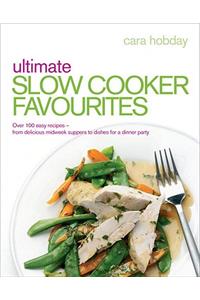Ultimate Slow Cooker Favourites