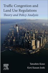 Traffic Congestion and Land Use Regulations