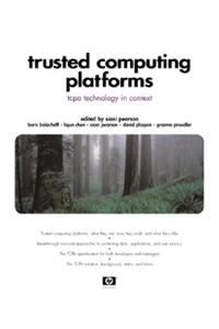 Trusted Computing Platforms