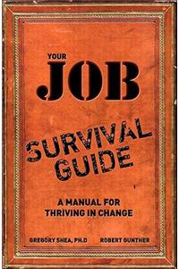 Your Job Survival Guide