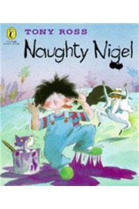 Naughty Nigel (Puffin Picture Story Book)