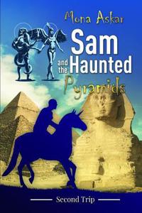 Sam and the Haunted Pyramids