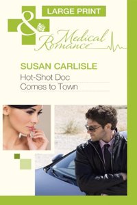 Hot-shot Doc Comes To Town