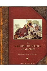 Grouse Hunteras Almanac