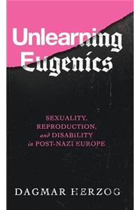 Unlearning Eugenics