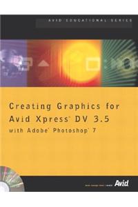 Creating Graphics for Avid Xpress DV 3.5 with Adobe Photoshop