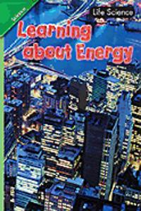 Science 2008 Leveled Reader 6-Pack Grade 1 Chapter 10 Below Level: Learning about Energy