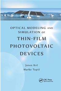 Optical Modeling and Simulation of Thin-Film Photovoltaic Devices