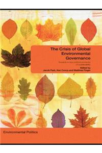 Crisis of Global Environmental Governance