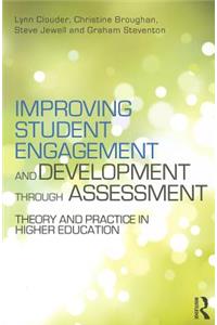 Improving Student Engagement and Development through Assessment