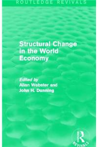 Structural Change in the World Economy (Routledge Revivals)