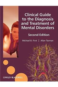 Clinical Guide to the Diagnosis and Treatment of Mental Disorders