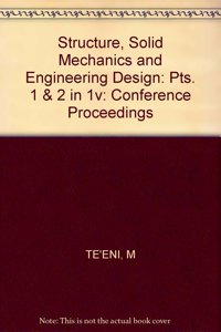 Structure, Solid Mechanics and Engineering Design