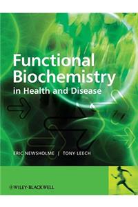 Functional Biochemistry in Health and Disease