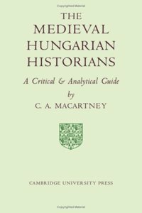 Medieval Hungarian Historians