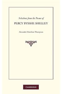 Selections from the Poems of Percy Bysshe Shelley