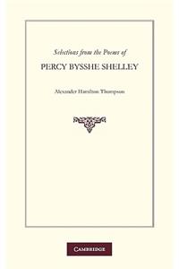 Selections from the Poems of Percy Bysshe Shelley