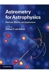 Astrometry for Astrophysics