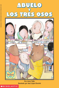 Abuelo y Los Tres Osos / Abuelo and the Three Bears