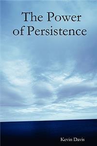 Power of Persistence