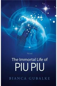 Immortal Life of Piu Piu