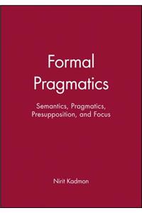 Formal Pragmatics