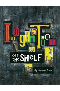 Imagination off the shelf