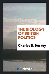 The Biology of British Politics