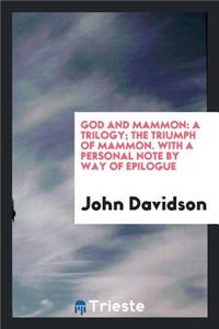 The Triumph of Mammon