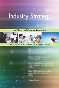 Industry Strategy A Clear and Concise Reference