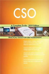 CSO A Complete Guide - 2019 Edition