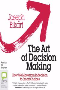 The Art of Decision Making