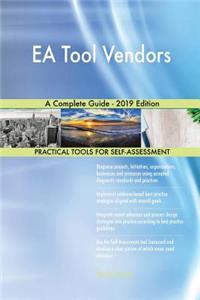EA Tool Vendors A Complete Guide - 2019 Edition