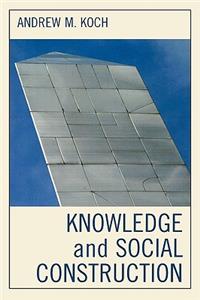 Knowledge and Social Construction