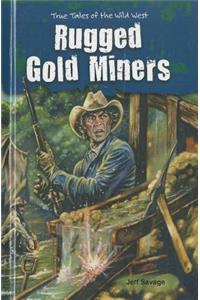 Rugged Gold Miners